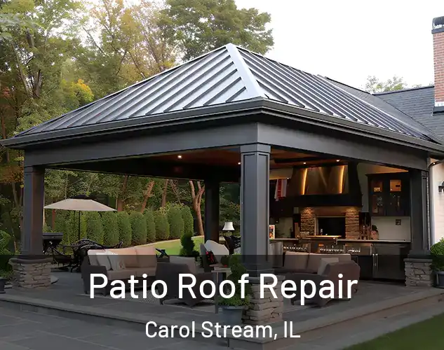  Patio Roof Repair Carol Stream, IL